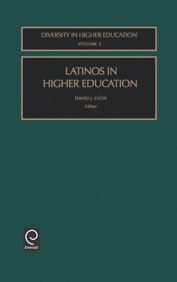 David J. Leon - Latinos in Higher Education, Inbunden