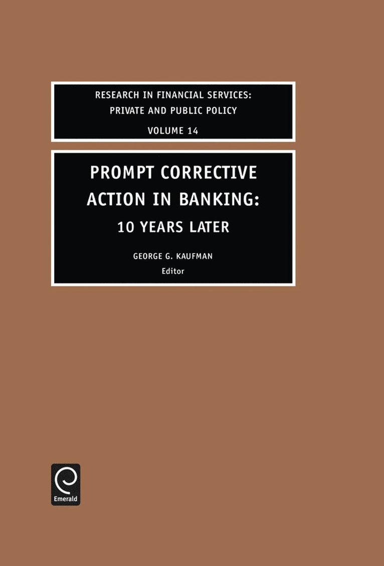 Prompt Corrective Action in Banking 1