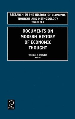 Warren J. Samuels - Documents on Modern History of Economic Thought, Inbunden