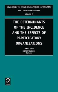 bokomslag Determinants of the Incidence and the Effects of Participatory Organizations