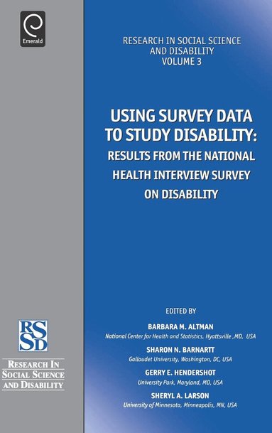 Barbara Altman, Sharon N. Barnartt, Gerry E. Hendershot, Sheryl Larson - Using Survey Data to Study Disability, Inbunden