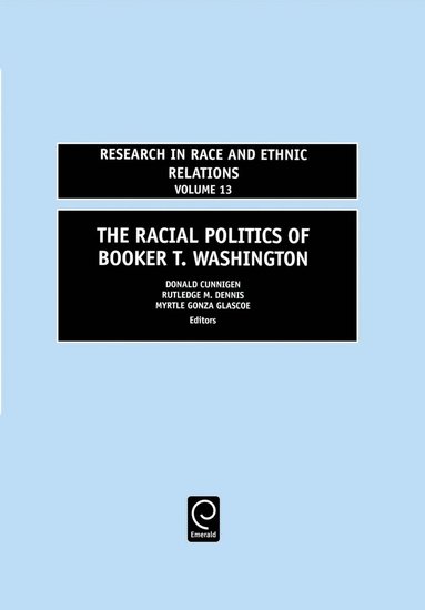 bokomslag Racial Politics of Booker T. Washington