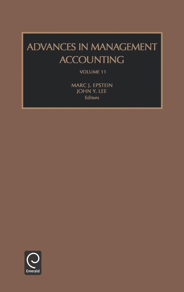 John Y. Lee, Marc J. Epstein - Advances in Management Accounting, Inbunden
