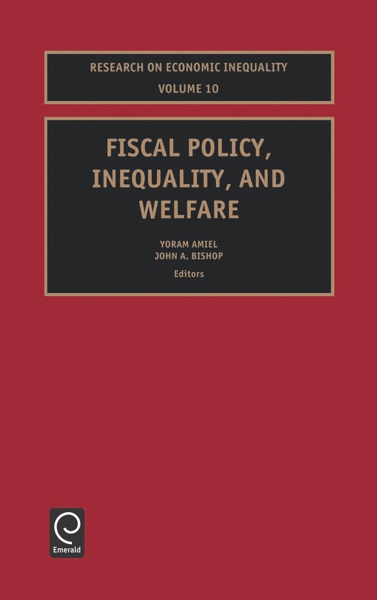John A. Bishop, Yoram Amiel, John a. Bishop - Fiscal Policy, Inequality and Welfare, Inbunden