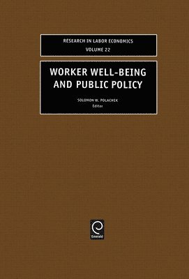 Worker Well-Being and Public Policy 1