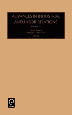 Advances in Industrial and Labor Relations 1