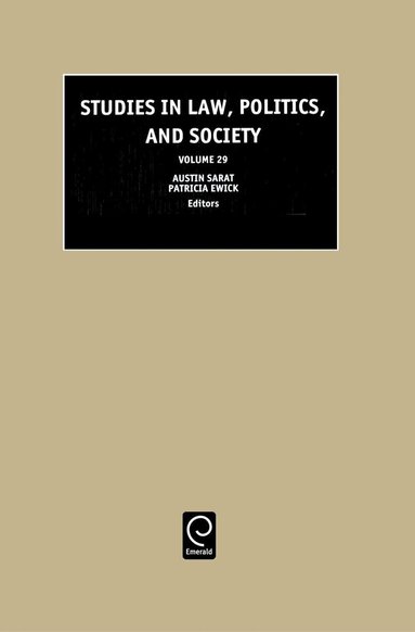 Austin Sarat, Patricia Ewick - Studies in Law, Politics and Society, Inbunden