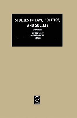 Austin Sarat, Patricia Ewick - Studies in Law, Politics and Society, Inbunden
