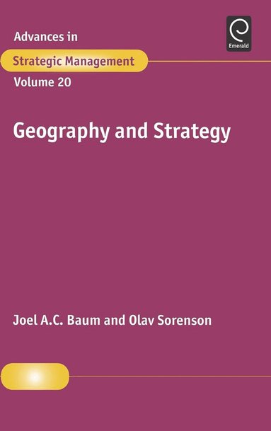 Joel Baum, Olav Sorenson - Geography and Strategy, Inbunden