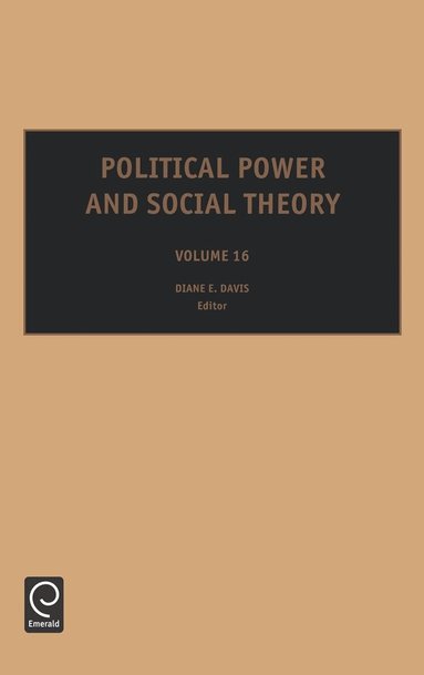 Diane E. Davis - Political Power and Social Theory, Inbunden