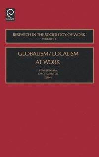 bokomslag Globalism/Localism at Work