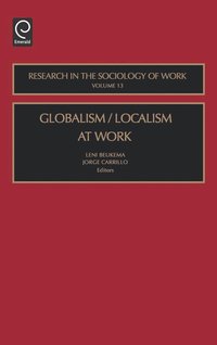 bokomslag Globalism/Localism at Work
