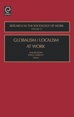 Globalism/Localism at Work 1