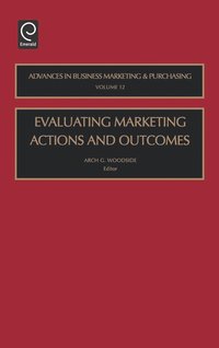 bokomslag Evaluating Marketing Actions and Outcomes
