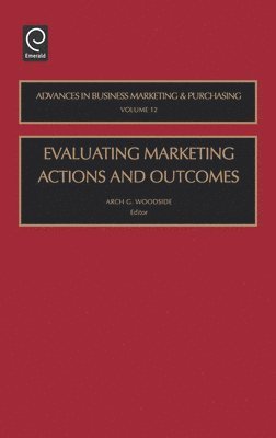 bokomslag Evaluating Marketing Actions and Outcomes