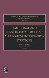 bokomslag Emotional and Physiological Processes and Positive Intervention Strategies