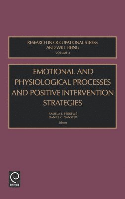 Emotional and Physiological Processes and Positive Intervention Strategies 1