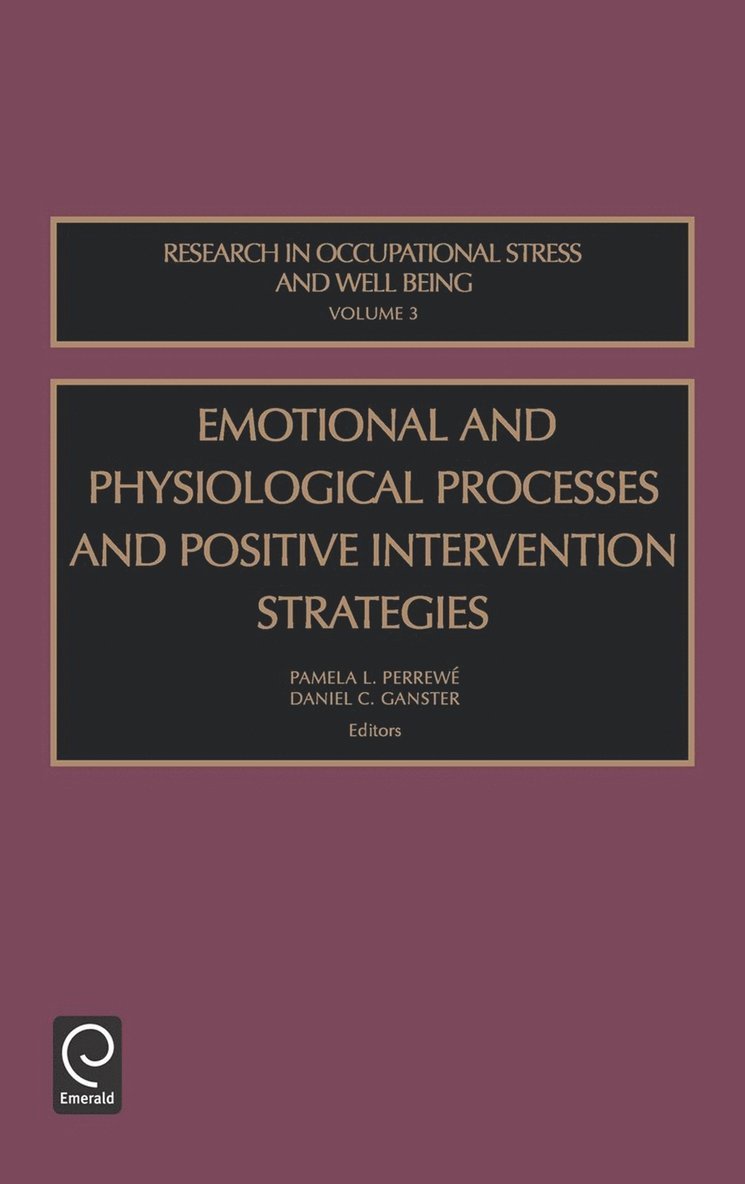 Emotional and Physiological Processes and Positive Intervention Strategies 1