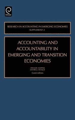 Accounting and Accountability in Emerging and Transition Economies 1
