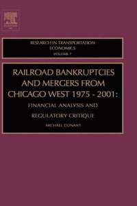 bokomslag Railroad Bankruptcies and Mergers from Chicago West: 1975-2001