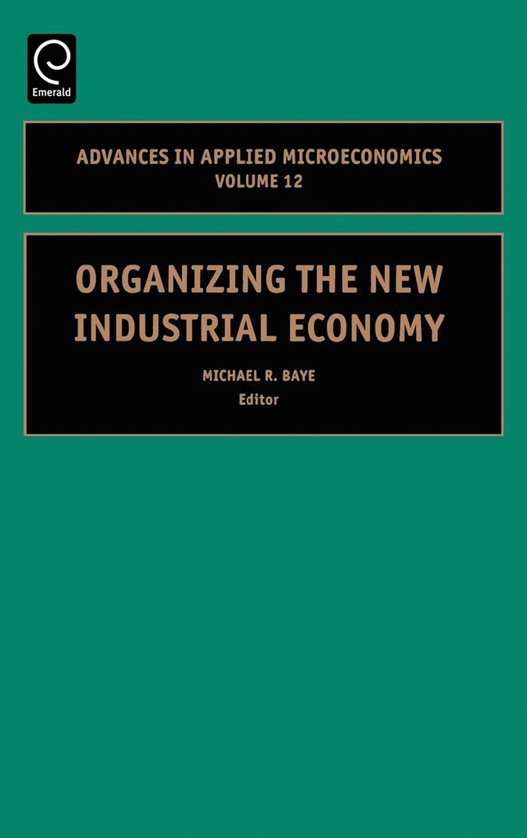 Organizing the New Industrial Economy