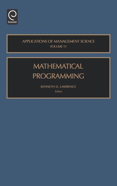 Kenneth D. Lawrence - Mathematical Programming, Inbunden