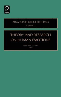 Jonathan H. Turner - Theory and Research on Human Emotions, Inbunden