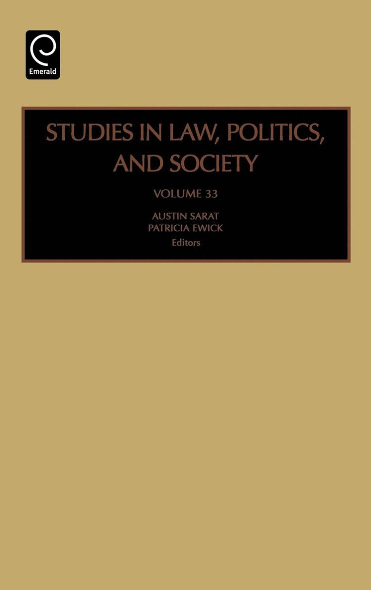 Austin Sarat, Patricia Ewick - Studies in Law, Politics and Society, Inbunden