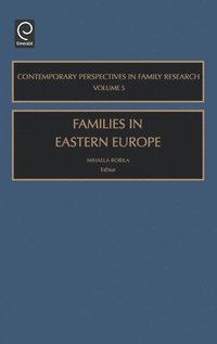 bokomslag Families in Eastern Europe