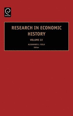 Alexander J. Field, G. Clark, W. A. Sundstrom, Gregory Clark - Research in Economic History, Inbunden