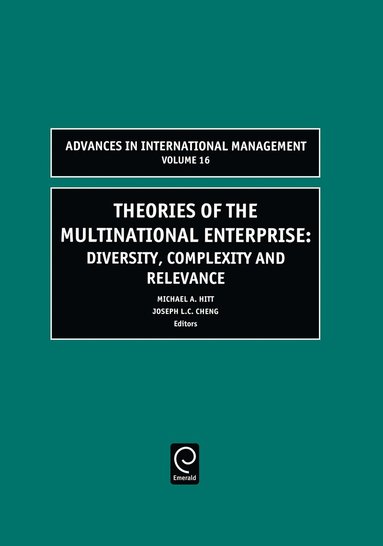 Michael A. Hitt, Joseph L.C. Cheng - Theories of the Multinational Enterprise, Inbunden