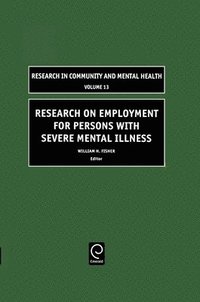 bokomslag Research on Employment for Persons with Severe Mental Illness