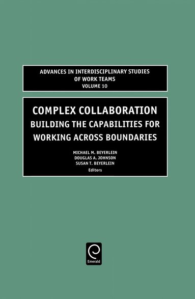 Michael M. Beyerlein, Douglas Johnson, Susan T. Beyerlein - Complex Collaboration, Inbunden