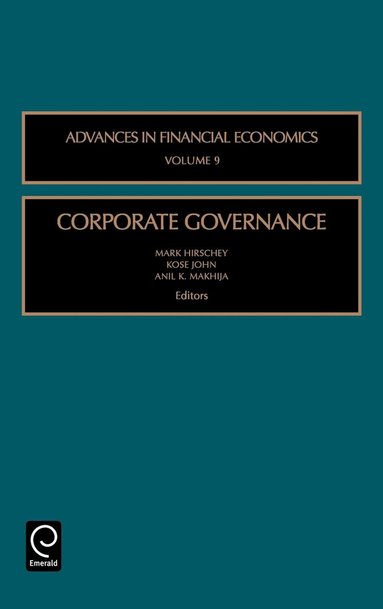 Mark Hirschey, A. K. Makhija, K. John - Corporate Governance, Inbunden