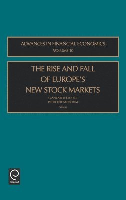 bokomslag The Rise and Fall of Europe's New Stock Markets