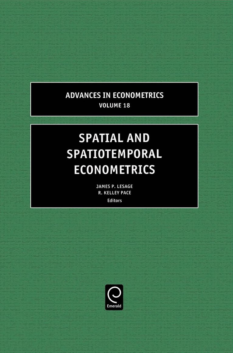 J.P. LeSage, R. Kelley Pace, J. P. Lesage - Spatial and Spatiotemporal Econometrics, Inbunden