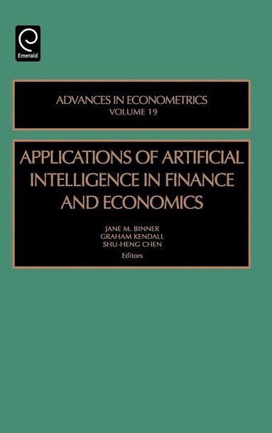 J.M. Binner, G. Kendall, S. H. Chen - Applications of Artificial Intelligence in Finance and Economics, Inbunden