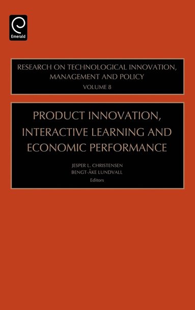 bokomslag Product Innovation, Interactive Learning and Economic Performance