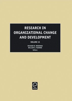William A. Pasmore, Richard W. Woodman - Research in Organizational Change and Development, Inbunden