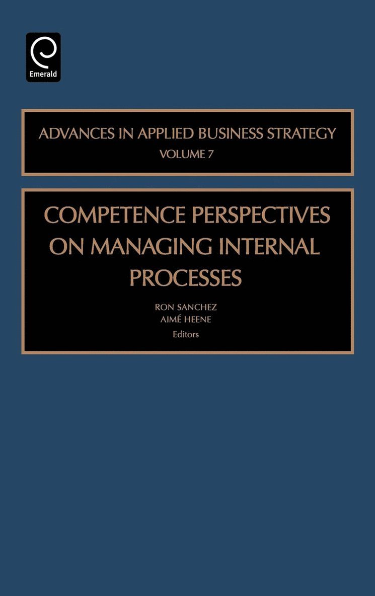 Competence Perspective on Managing Internal Process 1