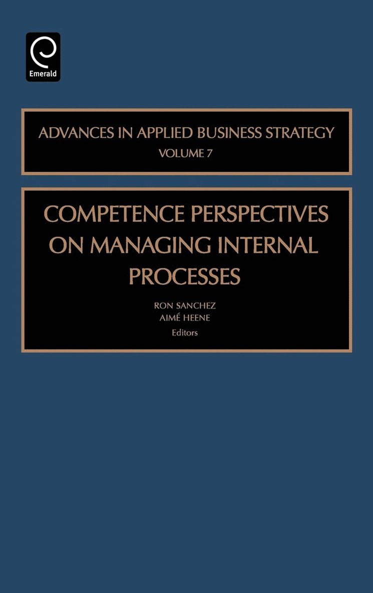 Competence Perspective on Managing Internal Process 1