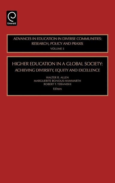 Walter R. Allen, Marguerite Bonous-Hammarth, Robert Teranishi - Higher Education in a Global Society, Inbunden