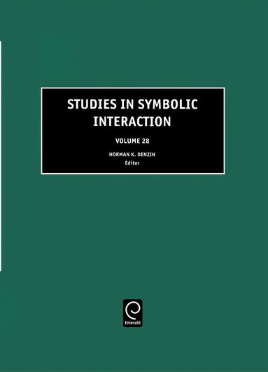 Norman K. Denzin - Studies in Symbolic Interaction, Inbunden