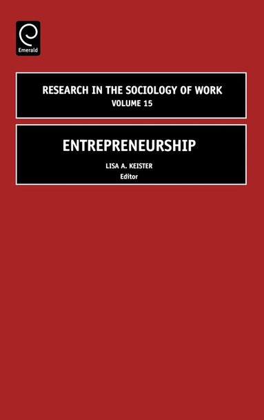 Lisa Keister - Entrepreneurship, Inbunden
