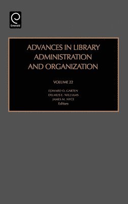 Advances in Library Administration and Organization 1