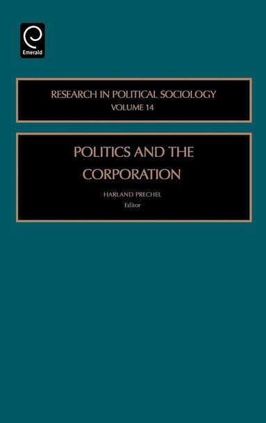 bokomslag Politics and the Corporation