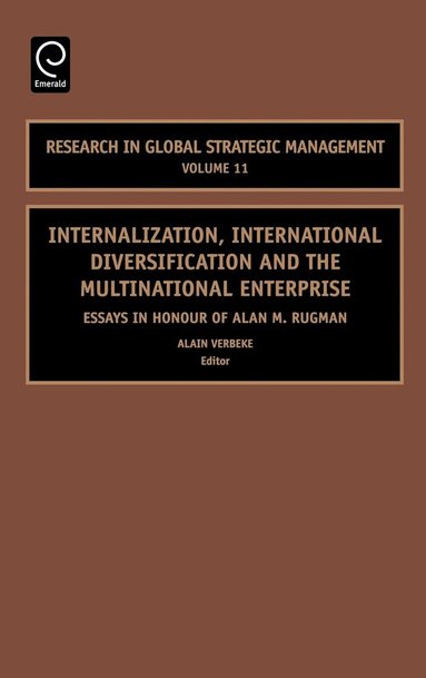 Alain Verbeke - Internalization, International Diversification and the Multinational Enterprise, Inbunden