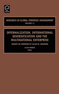 Internalization, International Diversification and the Multinational Enterprise 1