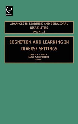 Thomas E. Scruggs, Margo A. Mastropieri, Margo a. Mastropieri - Cognition and Learning in Diverse Settings, Inbunden