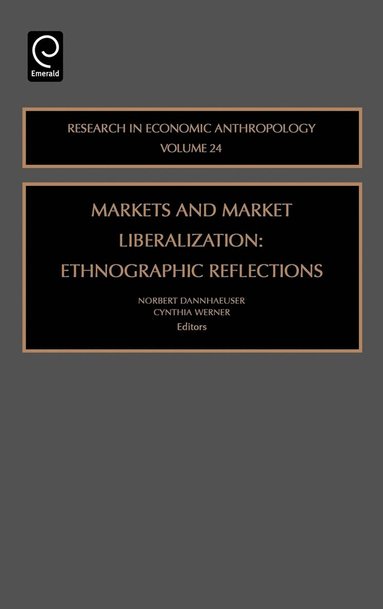 bokomslag Markets and Market Liberalization